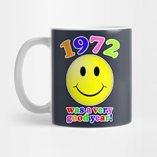 1972 Was A Very Good Year! Mug